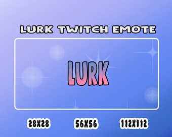 lurk twitch emote