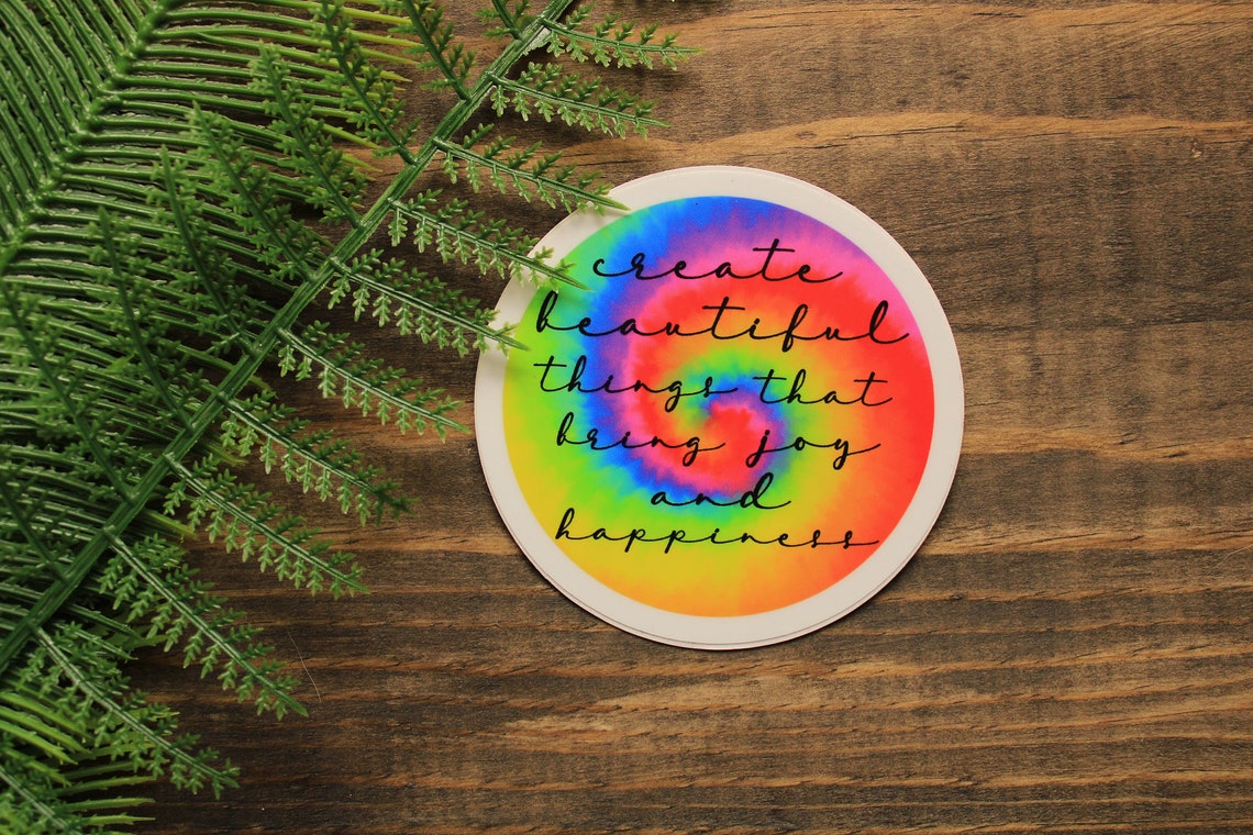 Rainbow Tie dye Sticker / Quote sticker Etsy