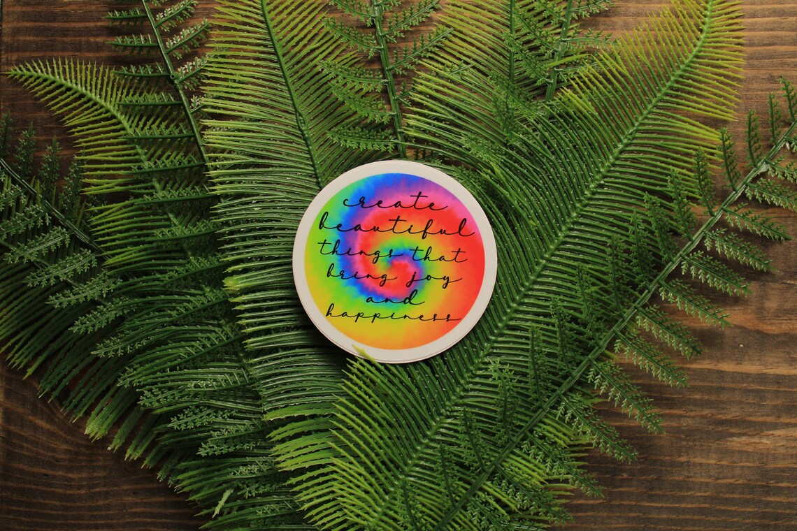Rainbow Tie dye Sticker / Quote sticker Etsy