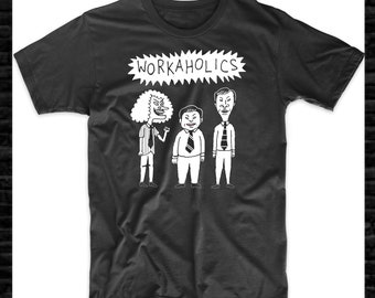 Workaholics Retro Cartoon Funny Tee