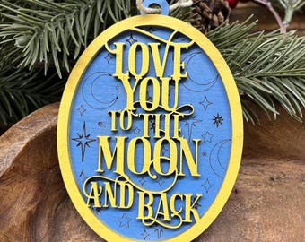 Love you to the moon and back ornament, ornament gift