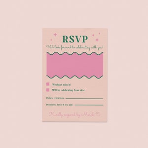 May include: A pink RSVP card with green text and stars. The text reads "RSVP" and "We look forward to celebrating with you!"  There are checkboxes for "Wouldn't miss it!" and "Will be celebrating from afar."  There are lines for "Dietary restrictions" and "Promise to dance if you play."  The text at the bottom reads "Kindly respond by March 15."