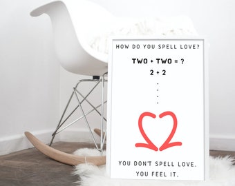 LOVE is Two plus Two. Printable poster. digital download.