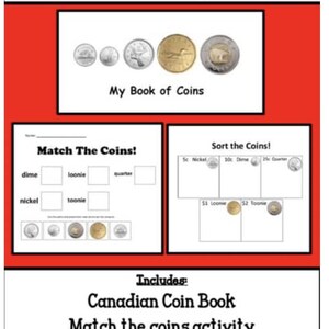 May include: A printable Canadian money bundle includes a coin book, a matching activity, and a sorting activity. The bundle features images of Canadian coins, including the nickel, dime, quarter, loonie, and toonie.