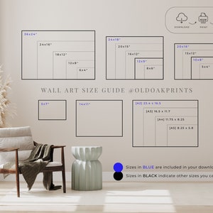 May include: A wall art size guide with different sizes in inches and centimetres. The guide shows the sizes available for download in blue and the sizes available for printing in black. The text "WALL ART SIZE GUIDE @OLDOAKPRINTS" is at the bottom of the guide.