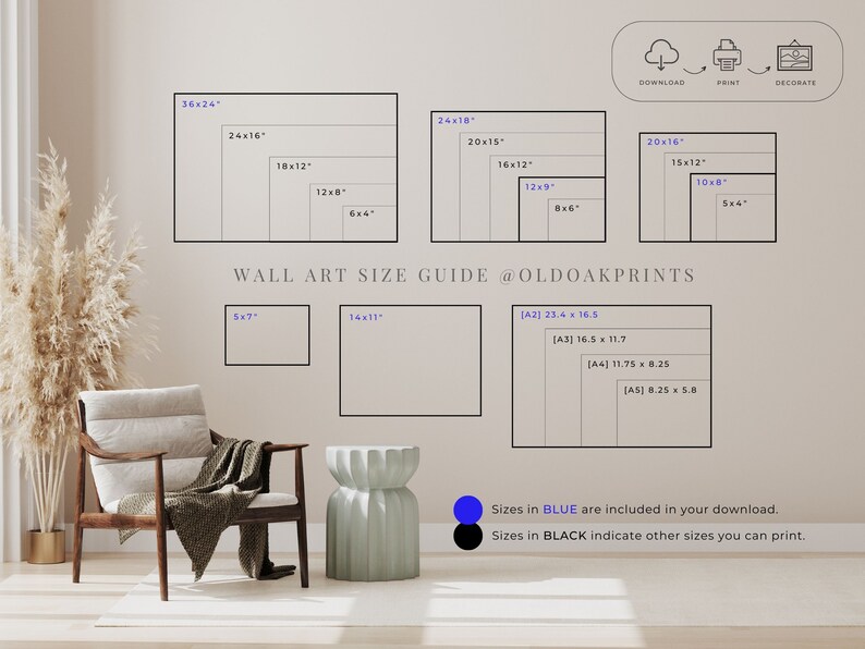 May include: A wall art size guide with different sizes in inches and centimetres. The guide shows the sizes available for download in blue and the sizes available for printing in black. The text "WALL ART SIZE GUIDE @OLDOAKPRINTS" is at the bottom of the guide.