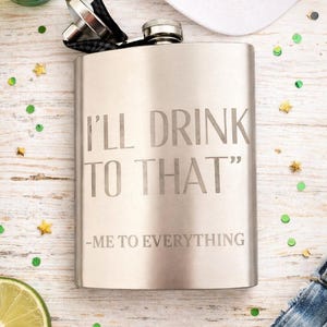 Flask-I’ll Drink to That