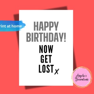 Alles Gute zum Geburtstag Digitaler Download Witz Einfacher Text Frech Geburtstag Printable Alles Gute zum Geburtstag Jetzt Verlieren Karte PDF-Datei