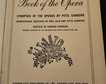 The Metropolitan Book of the Opera Copyright 1942