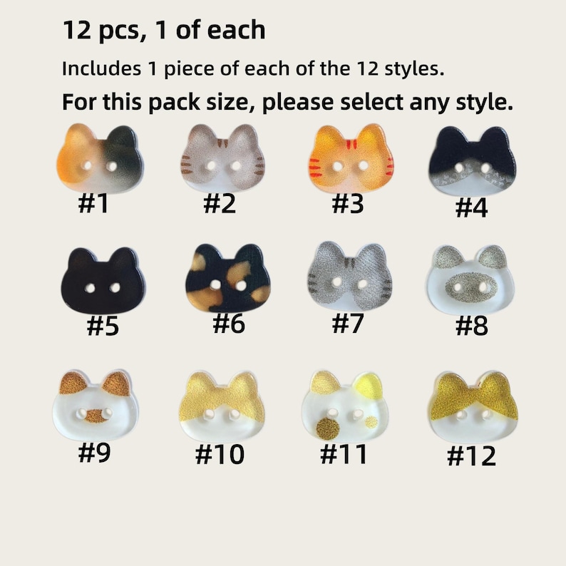 May include: A set of 12 cat-shaped buttons, each with two holes. The text reads: 12 pcs, 1 of each. Includes 1 piece of each of the 12 styles. For this pack size, please select any style. The buttons feature various colors and patterns including calico, tabby, solid black, and gold-toned accents.