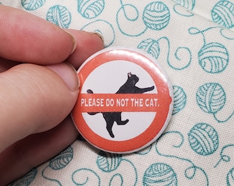Please Do Not The Cat, Badges!