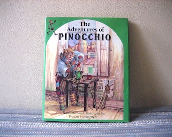 The Adventures of Pinocchio-Carlo Collodi, Translated/Illustrated by Francis Wainwright 1986 First Edition with Dust Jacket, Childrens Books