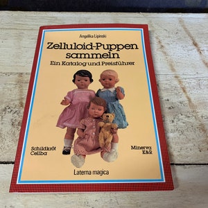 Zelluloid-Puppen sammeln -  cataloog en prijszetting - Angelika Lipinski - Laterna Magica, Munchen