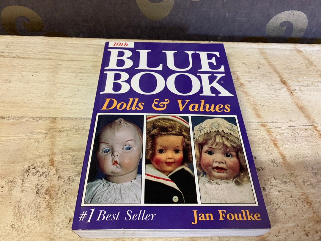 10th Blue Book Dolls&values - Jan Foulke - Etsy