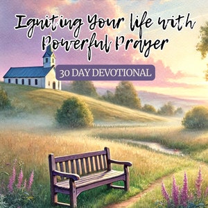 Powerful Prayer 30 Day Devotional