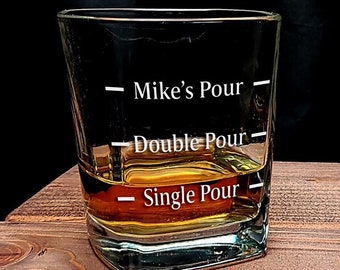 Square Custom Pour Line Whiskey Glass Funny Whiskey Glass Single Pour Double Pour Your Pour Personalized Rocks Glass Whiskey Gift
