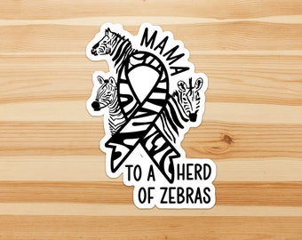 Mama to a Herd of Zebras - chronic illness, spoonie, rare disease sticker