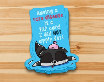 Having a rare disease is a VIP card I did NOT apply for! - chronic illness, zebra, spoonie, disability sticker