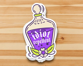 Idiot Repellent - sarcastic sweary sticker for office, workmates, family .. whoever!