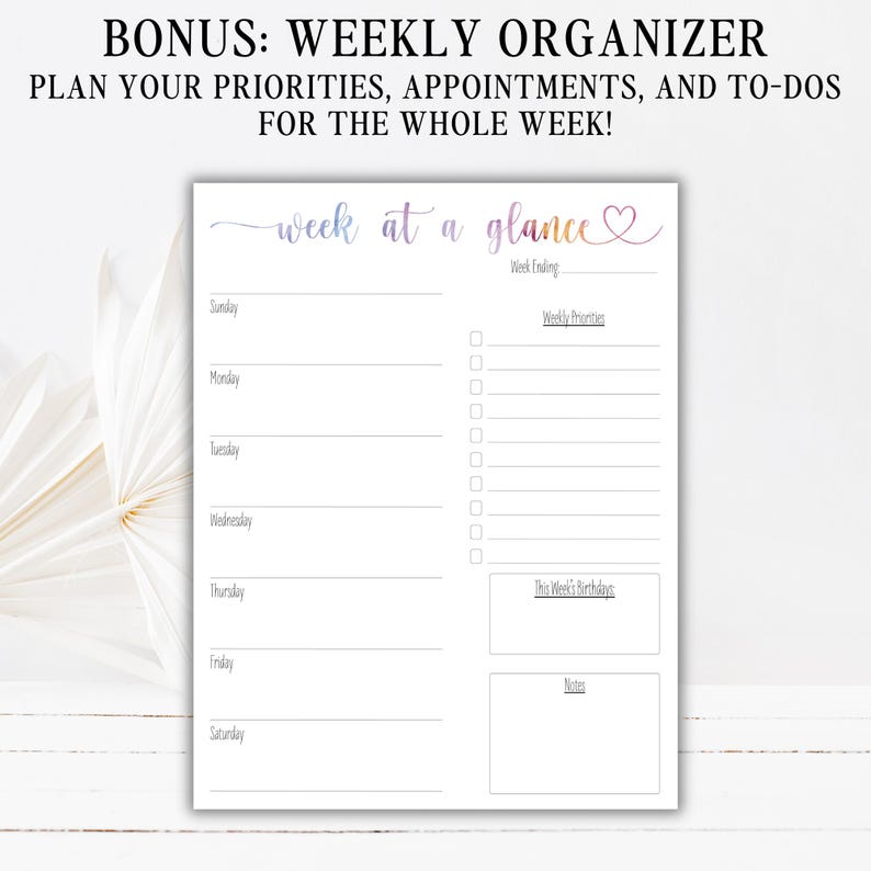 May include: A white weekly planner sheet with the text "week at a glance" in a gradient purple and orange script font. The layout includes sections for Sunday through Saturday, a checklist for weekly priorities, a birthday box, and a notes section.