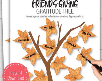 May include: A printable gratitude tree activity for Friendsgiving. The tree is drawn with brown branches and orange leaves. Each leaf has a word written on it, such as "My Job", "Weekends", "Friends", "Health", "My Dog", "Family", and "My Home". The text "Friendsgiving Gratitude Tree" is at the top of the page. The text "Have each person pick a leaf and write down something they are grateful for!" is below the title.
