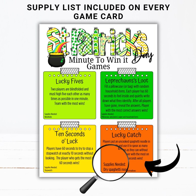 May include: A St. Patrick's Day game card with four different Minute to Win It games. Each game has a title, instructions, and a list of supplies needed. The card features a pot of gold and a rainbow.