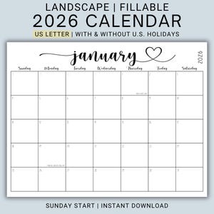 May include: A landscape-oriented, fillable 2026 calendar page for January, featuring a Sunday start, black grid lines on a white background, and the text 'LANDSCAPE | FILLABLE 2026 CALENDAR', 'US LETTER | WITH & WITHOUT U.S. HOLIDAYS', and 'SUNDAY START | INSTANT DOWNLOAD'.