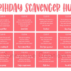 May include: A pink and white printable birthday scavenger hunt game with 12 clues. Each clue is written on a separate card with a pink background and white text. The clues are numbered 1 through 12. The game is designed to be played by a child or children.