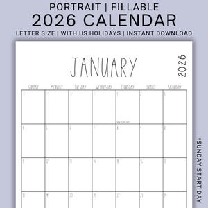 May include: A portrait-oriented 2026 fillable calendar page for January, featuring a grid layout with Sunday start days, US holidays, and letter size dimensions. The text includes PORTRAIT | FILLABLE 2026 CALENDAR, LETTER SIZE | WITH US HOLIDAYS | INSTANT DOWNLOAD, JANUARY, 2026, and *SUNDAY START DAY.