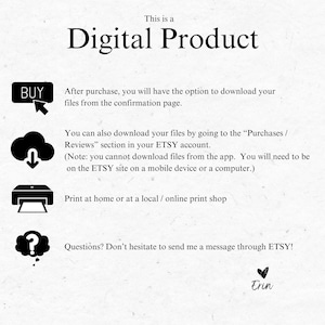 Op de afbeelding: Deze afbeelding toont een digitale productvermelding op Etsy. De tekst luidt "Dit is een digitaal product" en legt uit hoe je de bestanden na aankoop kunt downloaden. Het bevat ook instructies voor het afdrukken thuis of bij een lokale drukkerij. De afbeelding bevat een vraagtekenpictogram en de tekst "Vragen? Aarzel niet om me een bericht te sturen via ETSY!" en de naam "Erin".