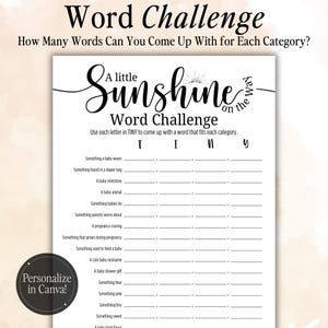 May include: A black and white baby shower game titled "Word Challenge". The game includes fill-in-the-blank prompts such as "Something a baby wears" and "Something blue". The game is designed to be personalized in Canva.