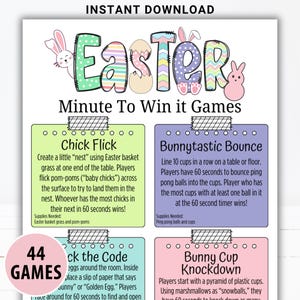 May include: A colorful Easter-themed printable game sheet with the word "Easter" in large, decorative letters. The sheet includes instructions for various "Minute To Win It" games, such as "Chick Flick" and "Bunnytastic Bounce."