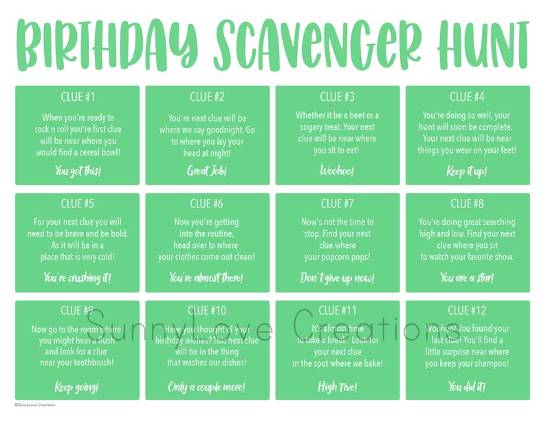 May include: A green and white printable birthday scavenger hunt game with 12 clues. Each clue is written on a separate card with a number and a title. The clues are written in a fun, playful font.