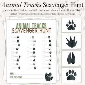 May include: A printable Animal Tracks Scavenger Hunt game. The design features a list of animal tracks with checkboxes, and example track cards. The text reads "Animal Tracks Scavenger Hunt" and "Race to find hidden animal tracks and check them off your list!"