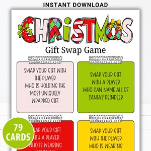 May include: A printable Christmas Gift Swap Game with colourful text and graphics. The design includes the word "CHRISTMAS" in a festive font, along with instructions for the game. The game includes 79 cards and is available for instant download.