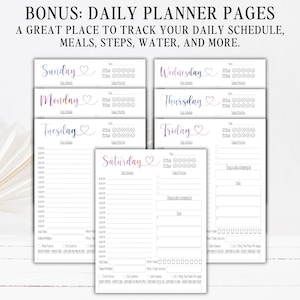 May include: A set of daily planner pages featuring the text BONUS: DAILY PLANNER PAGES. Each page includes a day of the week in a gradient font, a heart icon, hourly schedule slots, mood trackers, water intake icons, and sections for daily priorities.