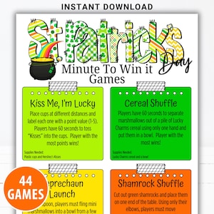May include: A St. Patrick's Day-themed printable game sheet with the words "St. Patrick's Day Minute To Win It Games" in green, yellow, and orange. The sheet includes instructions for four different games.
