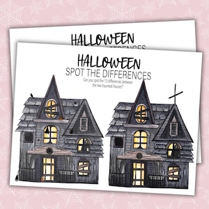 May include: A printable Halloween game featuring two identical black and grey haunted houses with 13 differences. The text "HALLOWEEN SPOT THE DIFFERENCES" is at the top of the page. The text "Can you spot the 13 differences between the two haunted houses?" is below the houses.