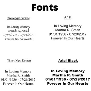 Pu&ograve; includere: Immagine che mostra diversi stili di carattere: Monotype Corsiva, Arial, Times New Roman e Arial Black. Ogni carattere mostra il testo "In Loving Memory Martha R. Smith 01/01/1936 - 07/29/2017 Forever In Our Hearts."