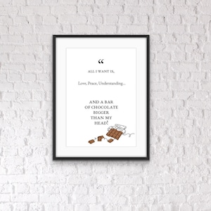 Chocolate, chocolate print, chocolate lover, chocolate love, chocoholic, chocoholic print, funny print, comedy print, funny quotes