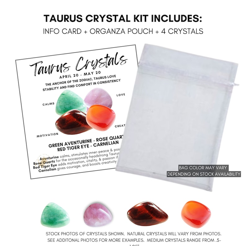 Op de afbeelding: Taurus Kristalset inclusief een informatiekaart, een organza zakje en vier kristallen: groene aventurijn, rozenkwarts, rode tijgeroog en karneol. De kaart beschrijft de eigenschappen van de kristallen en hun connectie met het sterrenbeeld Stier. De kleur van het zakje kan vari&euml;ren afhankelijk van de voorraad.