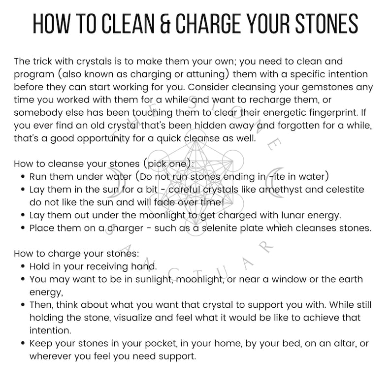 May include: A white and black graphic with instructions on how to clean and charge your stones. The text includes tips on using water, sunlight, moonlight, and a selenite plate to cleanse and charge crystals.
