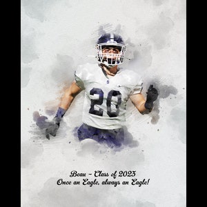 May include: A watercolor painting of a football player wearing a white jersey with the number 20 and a black helmet. The player is running with his arm raised. The text "Beau - Class of 2023 Once an Eagle, always an Eagle!" is below the player.