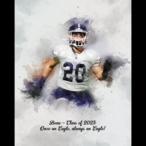 May include: A watercolor painting of a football player wearing a white jersey with the number 20 on it. The player is wearing a helmet and is running with the ball. The text "Beau - Class of 2023 Once an Eagle, always an Eagle!" is written below the player.