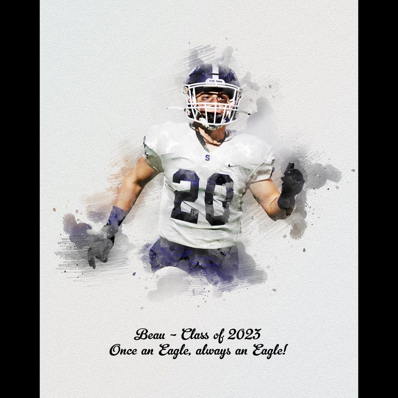 May include: A watercolor illustration of a football player wearing a white jersey with the number 20 on it. The player is wearing a helmet and is running with the ball. The text "Beau - Class of 2023 Once an Eagle, always an Eagle!" is below the player.