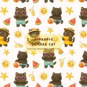 May include: Seamless pattern featuring cartoon black cats in sunglasses, swim trunks, and hats, with watermelon slices, beach balls, suns, and drinks. The text "ADORABLE SUMMER CAT" is included. The image is 10 inches by 10 inches.