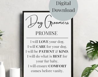 Dog Groomers Promise, Dog Grooming Salon Decor, Dog Parlour Signs, Dog Grooming Signs Digital Download