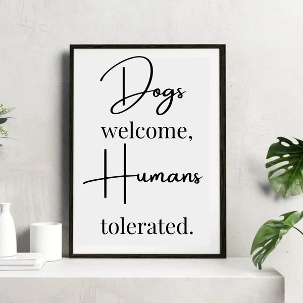 Dogs Welcome, Humans Tolerated Wall Art Decor, Dog Grooming Salon Decor, Dog Parlour Signs, Dog Groomer Definition, Dog Grooming Signs