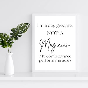 Dog Grooming Salon Decor, Wall Art Decor, Dog Parlour Signs, Dog Groomer Definition, Dog Grooming Signs