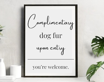 Complimentary Dog Fur Wall Art Decor, Dog Grooming Salon Decor, Dog Parlour Signs, Dog Groomer Definition, Dog Grooming Signs